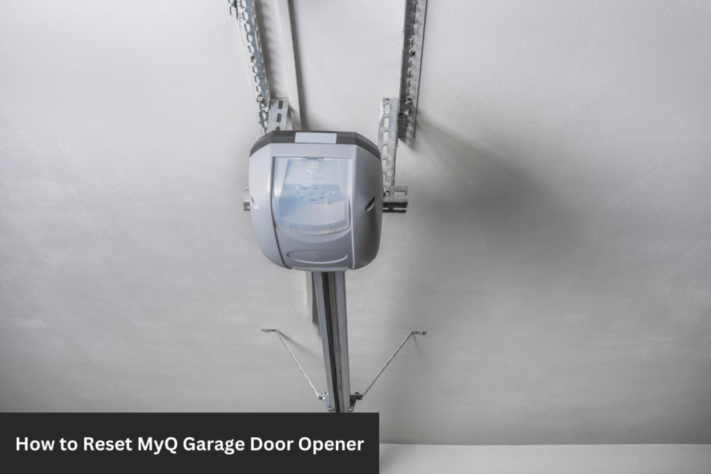 how to reset myq garage door opener